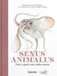 Sexus animalus. Tutti i gusti sono nella natura