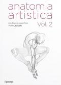 Anatomia artistica. Vol. 2: Strutture e superficie.
