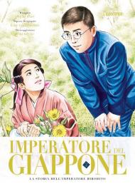 Imperatore del Giappone. La storia dell'Imperatore Hirohito. Vol. 2