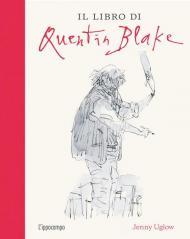 Il libro di Quentin Blake. Ediz. illustrata