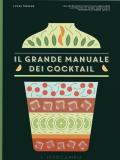 Il grande manuale dei cocktail