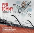 Per Tommy. 22 gennaio 1944. Ediz. illustrata