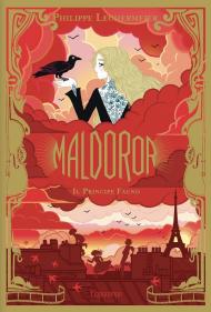 Maldoror. Il principe Fauno. Vol. 2