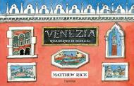 Venezia. Un quaderno di schizzi