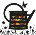 Il piccolo mondo del giardino. Fiori, frutti e animaletti.... Ediz. illustrata