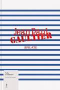Jean-Paul Gaultier. Sfilate