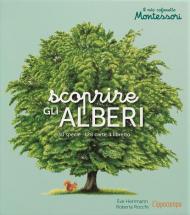 Scoprire gli alberi. Il mio cofanetto Montessori. Ediz. illustrata. Con 128 Carte