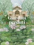 Giardini perduti