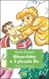 Gioacchino e il piccolo re