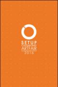 Setup contemporary Artfair (2016). Ediz. illustrata