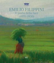 Emilio Filippini. Il poeta della luce (1870-1938). Catalogo della mostra (Rimini, 1 dicembre 2024-9 marzo 2025)