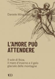 L'amore può attendere