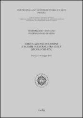 Circolazione di uomini e scambi culturali tra città (secoli XII-XIV)