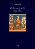 Milano guelfa (1302-1310)