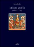 Milano guelfa (1302-1310)