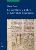 La scrittura e i libri di Giovanni Boccaccio