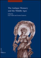 The antique memory and the middle ages