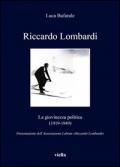 Riccardo Lombardi. La giovinezza politica (1919-1949)