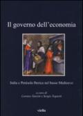 Il governo dell'economia. Italia e Penisola iberica nel basso Medioevo