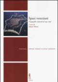 Spazi veneziani: Topografie culturali di una citta