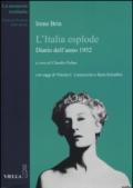 L'Italia esplode. Diario dell'anno 1952