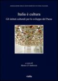 Italia è cultura. Gli istituti culturali per lo sviluppo del paese