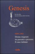 Genesis. Rivista della Società italiana delle storiche (2014). 1.Donne migranti tra passato e presente. Il caso italiano