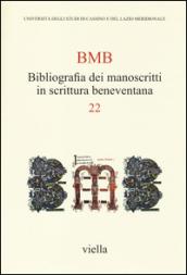 Bibliografia dei manoscritti in scrittura beneventana vol.22
