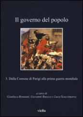 Il governo del popolo. 3.Dalla Comune di Parigi alla prima guerra mondiale