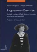 La garçonne e l'assassino. Storia di Louise e di Paul, disertore travestito, nella Parigi degli anni folli