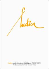 Ludica. Annali di storia e civiltà del gioco vol. 19-20. Ediz. italiana e inglese
