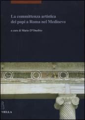 La committenza artistica dei papi a Roma nel Medioevo