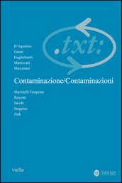 Critica del testo. 17.Contaminazione/contaminazioni