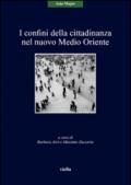 I confini della cittadinanza nel nuovo Medio Oriente