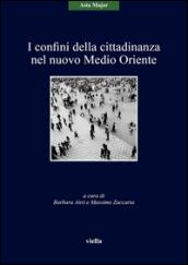 I confini della cittadinanza nel nuovo Medio Oriente