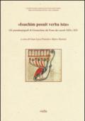 «Ioachim posuit verba ista». Gli pseudoepigrafi di Gioacchino da Fiore dei secoli XIII e XIV