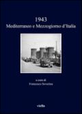 1943. Mediterraneo e Mezzogiorno d'Italia