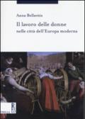 Il lavoro delle donne nelle città dell'Europa moderna