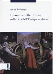 Il lavoro delle donne nelle città dell'Europa moderna