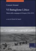 VI battaglione libico. Diario della campagna d'Etiopia (1936-1937)