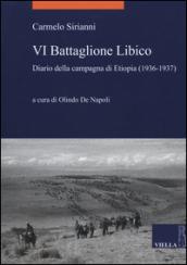 VI battaglione libico. Diario della campagna d'Etiopia (1936-1937)