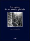 Le guerre in un mondo globale