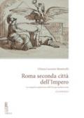 ROMA SECONDA CITTA' DELL'IMPERO