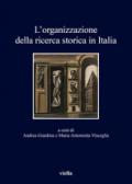 L'organizzazione della ricerca storica in Italia