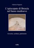 L'EPISCOPATO DI BRESCIA NEL BASSO MEDIOEVO