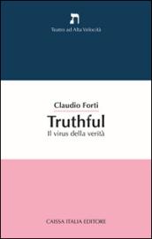 Truthful. Il virus della verità