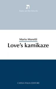 Love's kamikaze