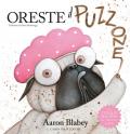 Oreste il puzzone. Ediz. a colori