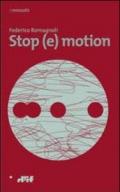 Stop (e)motion