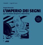 L'imperio dei segni. Igort tra Walter Benjamin e Walt Disney